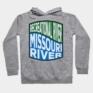 Missouri River National Recreational River Wave Hoodie